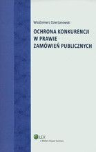 OCHRONA KONKURENCJI W PRAWIE ZAMÓWIEŃ PUBLICZNYCH