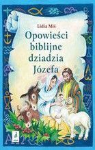 OPOWIEŚCI BIBLIJNE DZIADZIA JÓZEFA CZ. 3 TW
