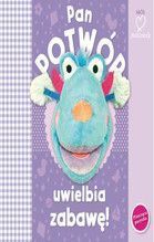 PAN POTWÓR UWIELBIA ZABAWĘ KSIĄŻKA Z PACYNKĄ TW