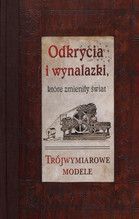 ODKRYCIA I WYNALAZKI KTÓRE ZMIENIŁY ŚWIAT TW