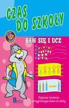 BAW SIĘ I UCZ CZAS DO SZKOŁY