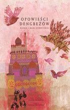 OPOWIEŚCI DENGBEŻÓW BAŚNIE I BAJKI KURDYJSKIE		 TW