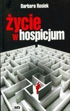 ŻYCIE W HOSPICJUM