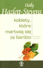 KOBIETY KTÓRE MARTWIĄ SIĘ ZA BARDZO BR