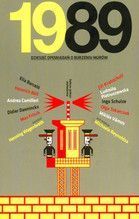 1989 DZIESIĘĆ OPOWIADAŃ O BURZENIU MURÓW