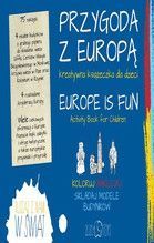 PRZYGODA Z EUROPĄ KREATYWNA KSIĄŻECZKA DLA DZIECI TW