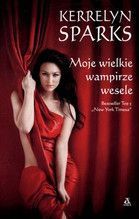 MOJE WIELKIE WAMPIERZE WESELE